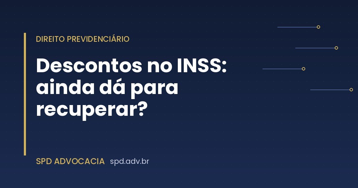 Descuentos en el INSS: ¿todavía se pueden recuperar?