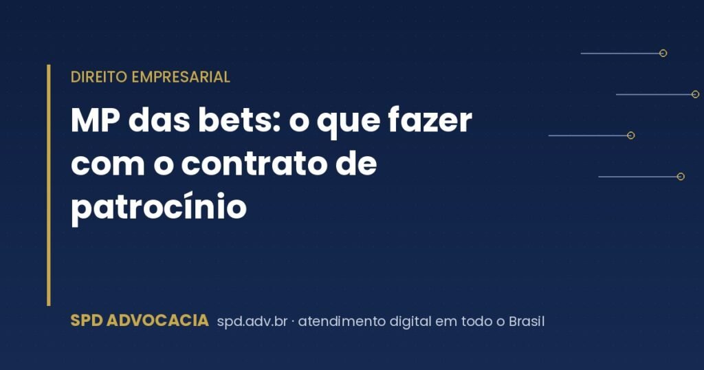 MP das bets: o que fazer com contratos de patrocínio
